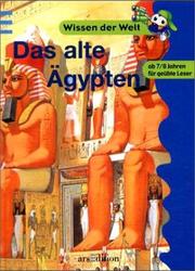 Cover of: Wissen der Welt. Das alte Ägypten.