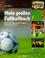 Cover of: Mein großes Fußballbuch. Alles über Geschichte, Regeln, Technik und Stars.