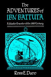 The Adventures of Ibn Battuta by Ross E. Dunn