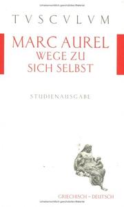 Cover of: Wege zu sich selbst. by Marcus Aurelius, Rainer Nickel
