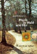 Cover of: Physik in Wald und Flur. by Josef Wittmann