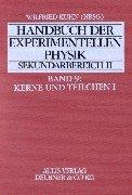Cover of: Handbuch der experimentellen Physik Sekundarbereich II, Bd.9, Kerne und Teilchen