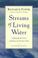 Cover of: Streams of living water