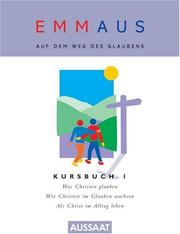 Cover of: Auf dem Weg zum Glauben. Kursbuch 1. Basiskurs.