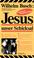 Cover of: Jesus, unser Schicksal. Sonderausgabe.