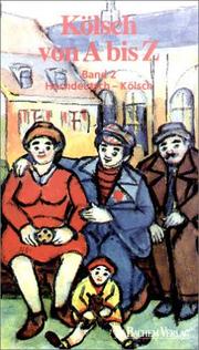 Cover of: Kölsch von A bis Z, Bd.2, Hochdeutsch-Kölsch