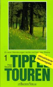 Cover of: Tippeltouren, Bd.1, 25 Wanderungen rechts und links des Rheins