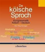 Cover of: De kölsche Sproch. Kurzgrammatik Kölsch - Deutsch. by Alice Tiling-Herrwegen, Alice Tiling-Herrwegen