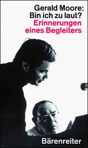 Cover of: Bin ich zu laut? Erinnerungen eines Begleiters.