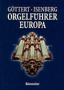 Cover of: Orgelführer Europa. by Karl-Heinz Göttert, Eckhard Isenberg