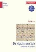 Cover of: Der vierstimmige Satz. Kantionalsatz und Choralsatz. Ein Lernprogramm mit CD-ROM by Ulrich Kaiser