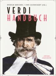 Cover of: Verdi Handbuch by Anselm Gerhard