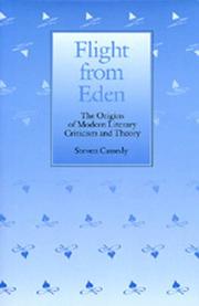 Cover of: Flight from Eden: the origins of modern literary criticism and theory