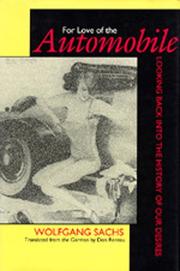 Cover of: For love of the automobile by Sachs, Wolfgang.