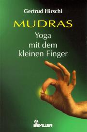 Cover of: Mudras. Yoga mit dem kleinen Finger.
