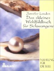 Cover of: Das kleine Wohlfühlbuch für Schwangere.