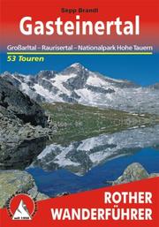 Cover of: Gasteinertal. Rother Wanderführer.