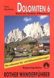 Cover of: Bergwanderungen in den Dolomiten, Bd.6, Rund um Cortina d' Ampezzo