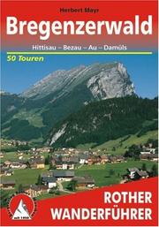 Cover of: Bregenzerwald. Rother Wanderführer. Hittisau, Bezau, Au, Damüls.