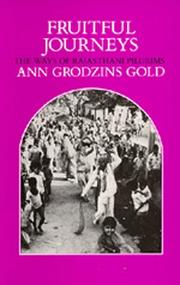 Cover of: Fruitful Journeys by Ann Grodzins Gold