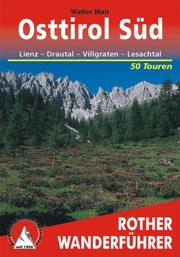 Cover of: Osttirol Süd. Rother Wanderführer. Lienz - Drautal - Villgraten - Lesachtal.