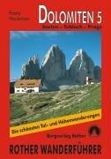 Cover of: Bergwanderungen in den Dolomiten, Bd.5, Sexten, Toblach, Prags