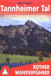 Cover of: Tannheimer Tal und Jungholz. Rother Wanderführer. by Dieter Seibert, Dieter Seibert