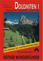 Cover of: Bergwanderungen in den Dolomiten, Bd.1, Grödner Tal und Rosengarten