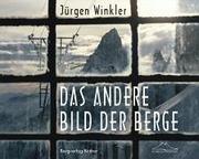 Cover of: Das andere Bild der Berge.
