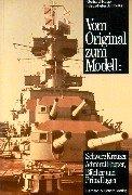 Cover of: Vom Original zum Modell, Schwere Kreuzer Admiral Hipper, Blücher und Prinz Eugen by Gerhard Koop, Klaus-Peter Schmolke