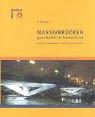 Cover of: Massivbrücken ganzheitlich betrachtet. Geschichte - Konstruktion - Herstellung - Gestaltung.