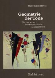 Cover of: Geometrie der Töne. Elemente der Mathematischen Musiktheorie.