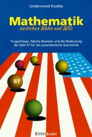 Cover of: Mathematik zwischen Wahn und Witz. by Underwood Dudley