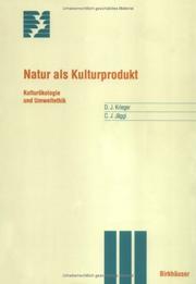 Cover of: Natur als Kulturprodukt: Kulturökologie und Umweltethik (Themenhefte Schwerpunktprogramm Umwelt)