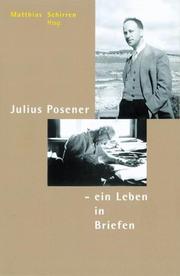 Cover of: Julius Posener: Ein Leben in Briefen Ausgewählte Korrespondenz 1929-1990