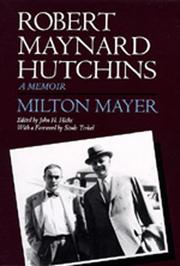 Cover of: Robert Maynard Hutchins by Milton Sanford Mayer