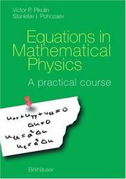 Cover of: Equations in Mathematical Physics | V.P. Pikulin