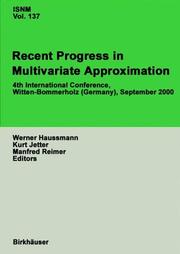 Cover of: Recent Progress in Multivariate Approximation: 4th International Conference, Witten-Bommerholz, September 2000 (International Series of Numerical Mathematics)