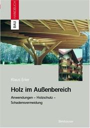 Cover of: Holz im Außenbereich by Klaus Erler, Klaus Erler