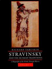 Cover of: Stravinsky and the Russian traditions by Richard Taruskin