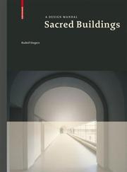 Cover of: Sacred Buildings: A Design Manual (Design Manuals)