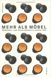 Cover of: Mehr als Möbel: Wilkhahn - ein Unternehmen in seiner Zeit