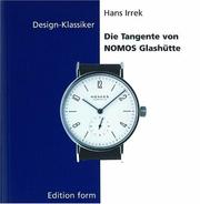 Cover of: Die Tangente von Nomos Glashütte (Design-Klassiker (dt) (Birkhäuser))