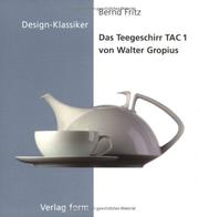 Cover of: Das Teegeschirr TAC 1 von Walter Gropius (Design-Klassiker (dt) (Birkhäuser)) by Bernd Fritz