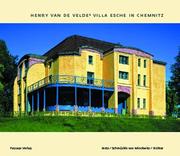 Cover of: Henry van de Veldes Villa Esche in Chemnitz by Katharina Metz, Tilo Richter, Priska Schmückle von Minckwitz