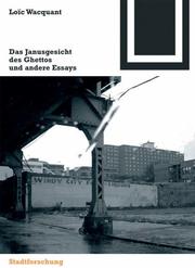 Cover of: Das Janusgesicht des Ghettos und andere Essays (Bauwelt Fundamente) by Loic Wacquant