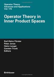 Cover of: Operator Theory in Inner Product Spaces (Operator Theory: Advances and Applications)