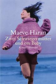 Cover of: Zwei Schwiegermütter und ein Baby. by Maeve Haran