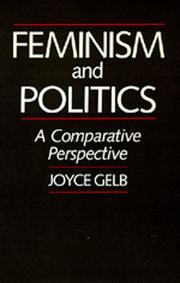 Cover of: Feminism and Politics by Joyce Gelb, Joyce Gelb