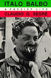 Cover of: Italo Balbo by Claudio G. Segre